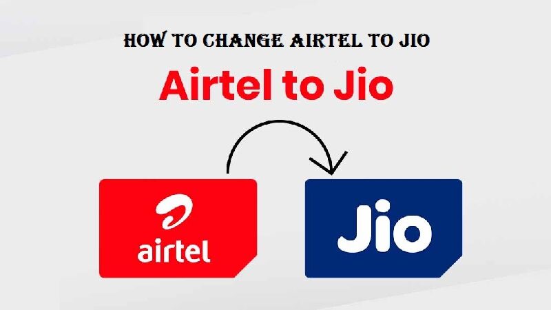 how to change airtel to jio