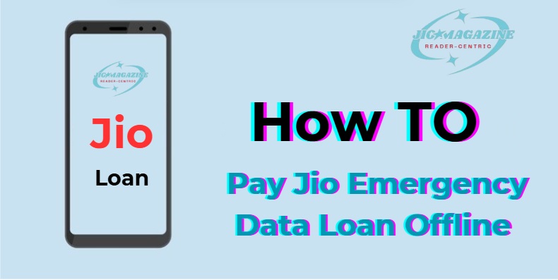 How to Pay Jio Emergency Data Loan Offline